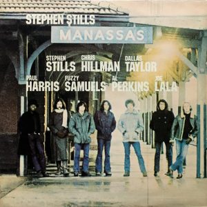 Stephen Stills / Manassas - Stephen Stills / Manassas (2 LP)