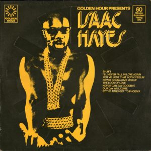 Isaac Hayes – Golden Hour Presents Isaac Hayes