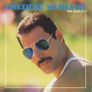 Freddy Mercury - Mr. Bad Guy
