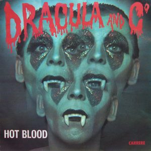 Hot Blood – Dracula And Co