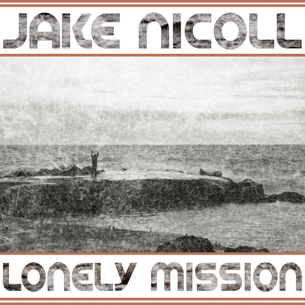 Jake Nicoll - Lonely Mission (TRR)