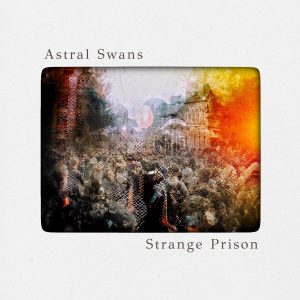 Astral Swans - Strange Prison (TRR)