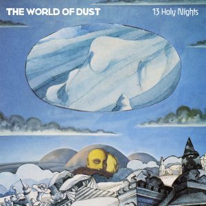 The World of Dust - 13 Holy Nights (TRR)