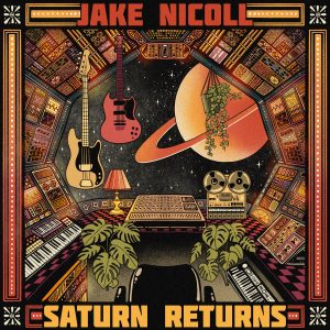 Jake Nicoll - Saturn Returns (TRR)