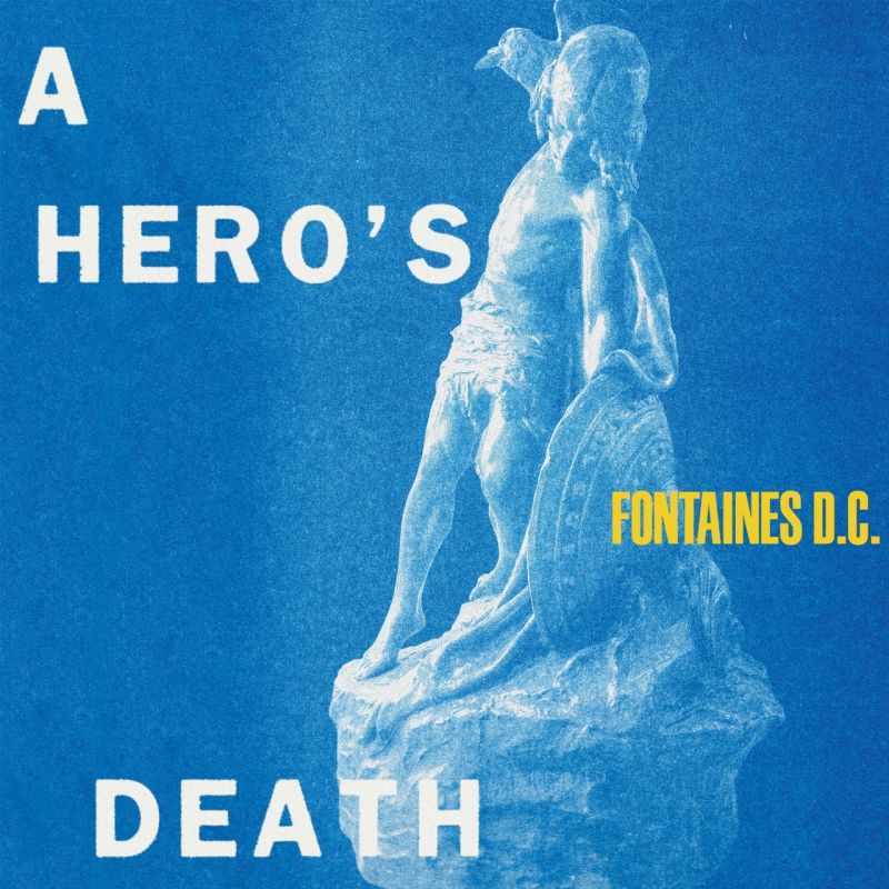 Fontaines D.C. – A Hero