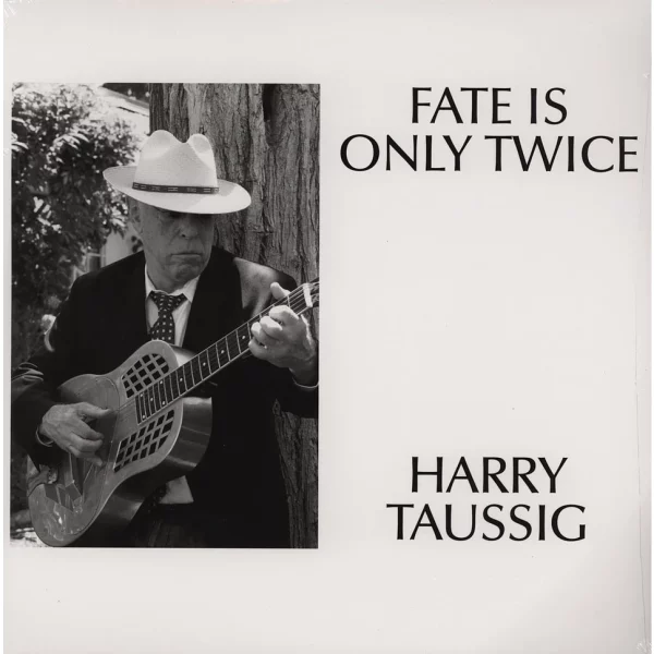 Harry Taussig - Fate is Only Twice - Afbeelding 1