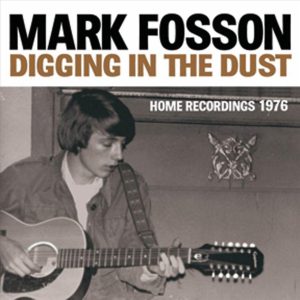Mark Fosson - Diggin in the Dust