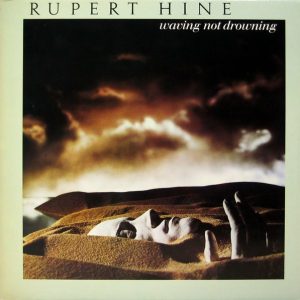 Rupert Hine - Waving not Drowning