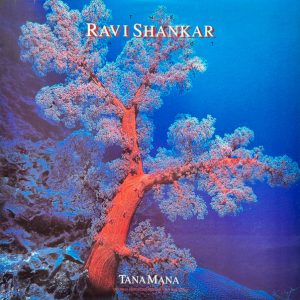 The Ravi Shankar Project - Tana Mana