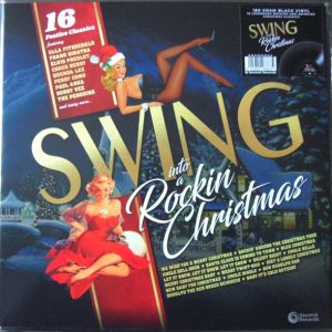 Various Artists Swing Into A Rockin Christmas - 16 Festive Classics