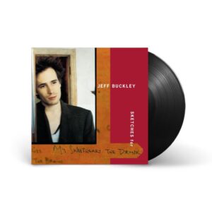 Jeff Buckley - Sketches For My Sweetheart The Drunk
