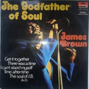 James Brown - The Godfather of Soul