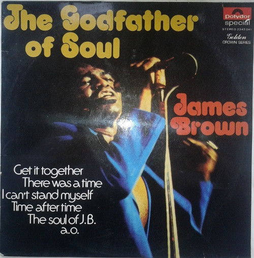 James Brown - The Godfather of Soul - Afbeelding 1
