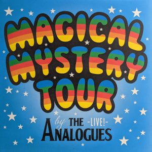 The Analogues - Magical Mystery Tour Live