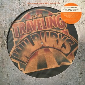 The Traveling Wilburys - Vol. One (30th anniversary Picture Disc)