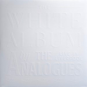 The Analogues - The White Album Live in Liverpool (2 LP, white vinyl)