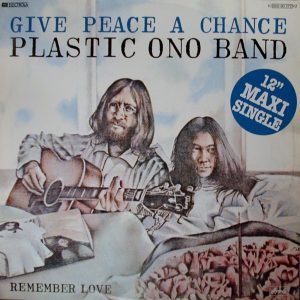12" | Plastic Ono Band - Give Peace a Chance