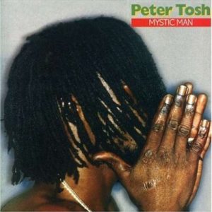 Peter Tosh – Mystic Man
