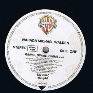 12" | Narada Michael Walden with Patti Austin - Gimme, Gimme, Gimme