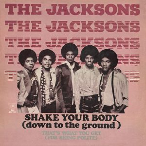 12" | The Jacksons - Shake Your Body (Down to the Ground)