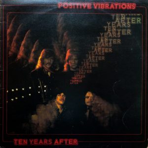 Ten Years After - Positive Vibrations