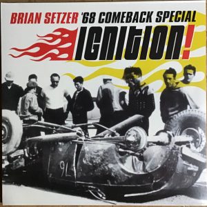 Brian Setzer '68 Comeback Special - Ignition!