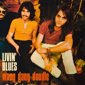 Livin' Blues - Wang Dang Doodle (180 grs. Orange vinyl)