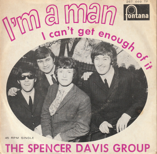 7" | The Spencer Davis Group - I'm a Man - Afbeelding 1
