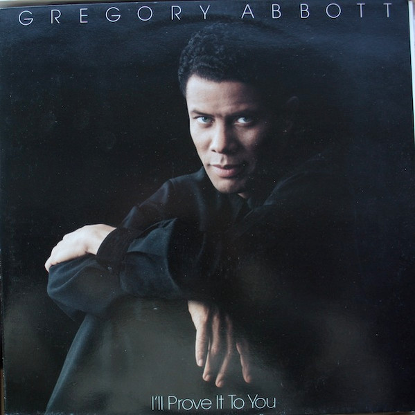 Gregory Abbott – I'll Prove It To You - Afbeelding 1