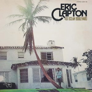 Eric Clapton - 461 Ocean Boulevard