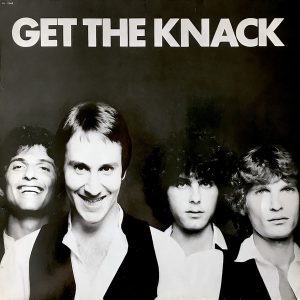 The Knack – Get The Knack