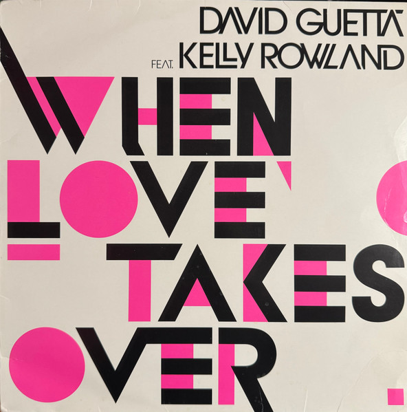 David Guetta ft. Kelly Rowland - When Love Takes Over - Afbeelding 1