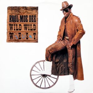 12" | Kool Moe Dee - Wild Wild West
