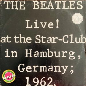 The Beatles - Live at the Starclub Hamburg, 1962 (2 LP)
