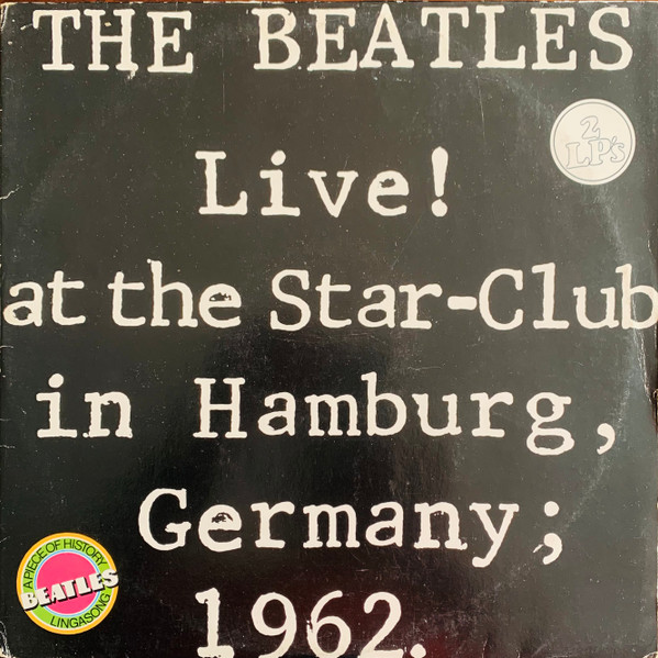 The Beatles - Live at the Starclub Hamburg, 1962 (2 LP) - Afbeelding 1