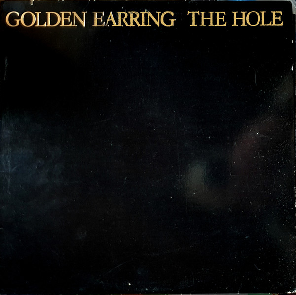 Golden Earring – The Hole - Afbeelding 1