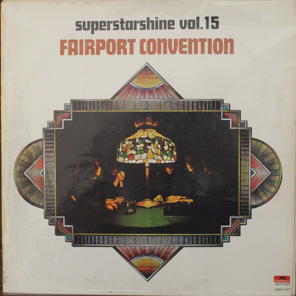 Fairport Convention – Superstarshine Vol. 15 - Afbeelding 1