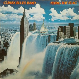 Climax Blues Band -  Flying the Flag