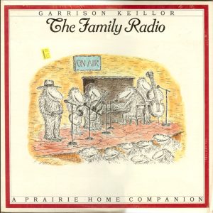 Garrison Keillor – The Family Radio