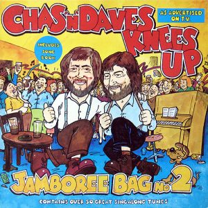 Chas and Dave - Knees Up, Jamboree Bag no. 2