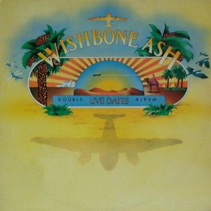 Wishbone Ash - Double Live Dates (2 LP)