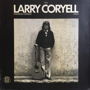 Larry Coryell - Standing Ovation - Solo