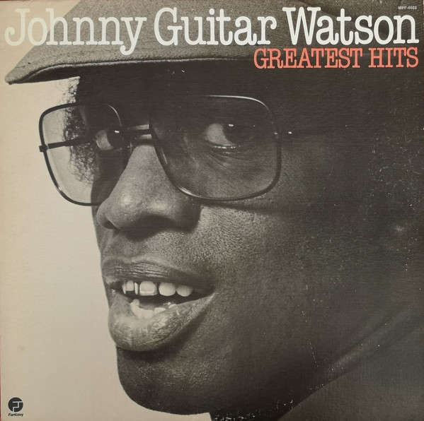 Johnny Guitar Watson - Greatest Hits - Afbeelding 1