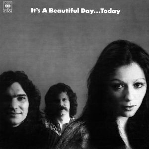 It's A Beautiful Day – ...Today