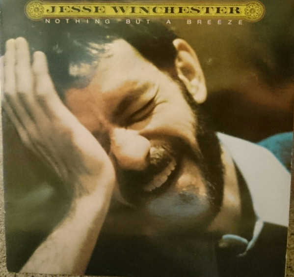 Jesse Winchester - Nothing But a Breeze - Afbeelding 1