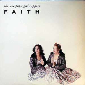 12" | The Wee Papa Girl Rappers - Faith