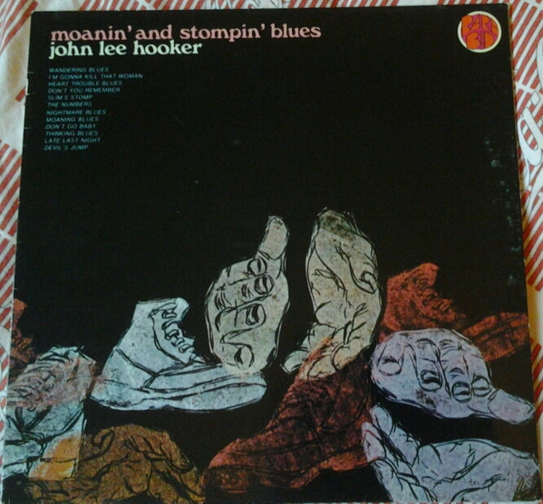 John Lee Hooker – Moanin' And Stompin' Blues - Afbeelding 1