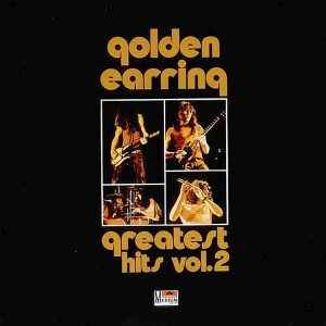 Golden Earring - Greatest Hits, Vol. 2