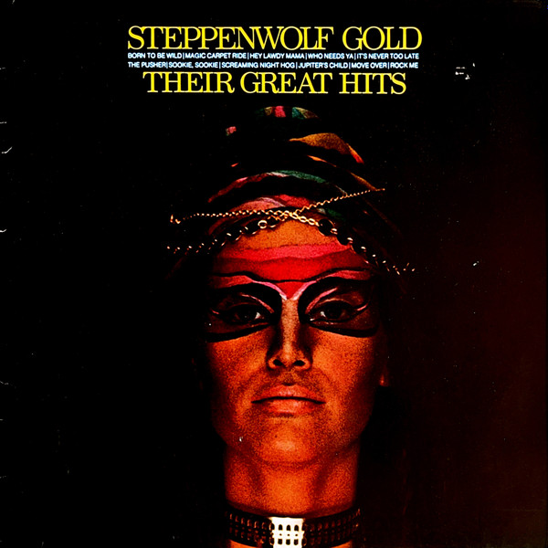 Steppenwolf - Gold (Their Great Hits) - Afbeelding 1