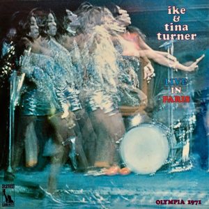 Ike and Tina Turner - Live in Paris 1971 (LP)